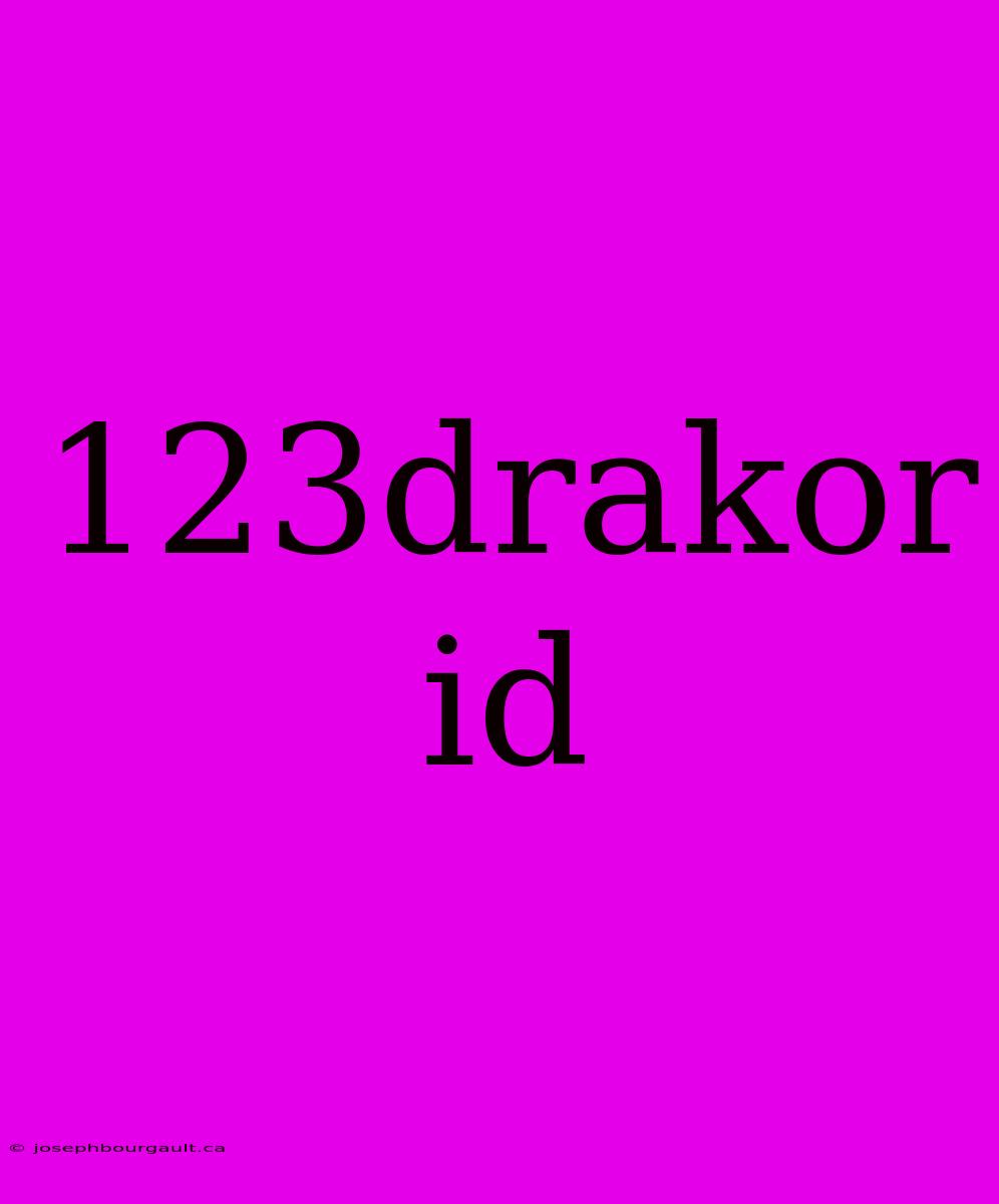 123drakor Id