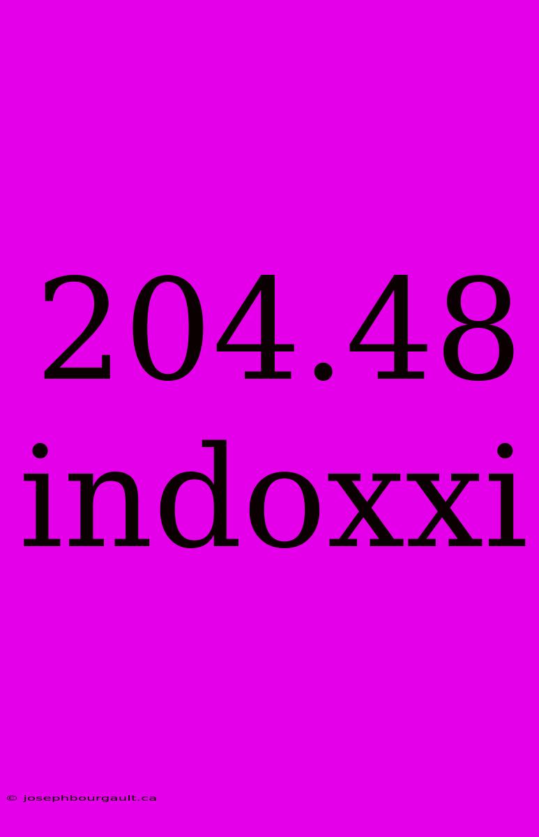 204.48 Indoxxi