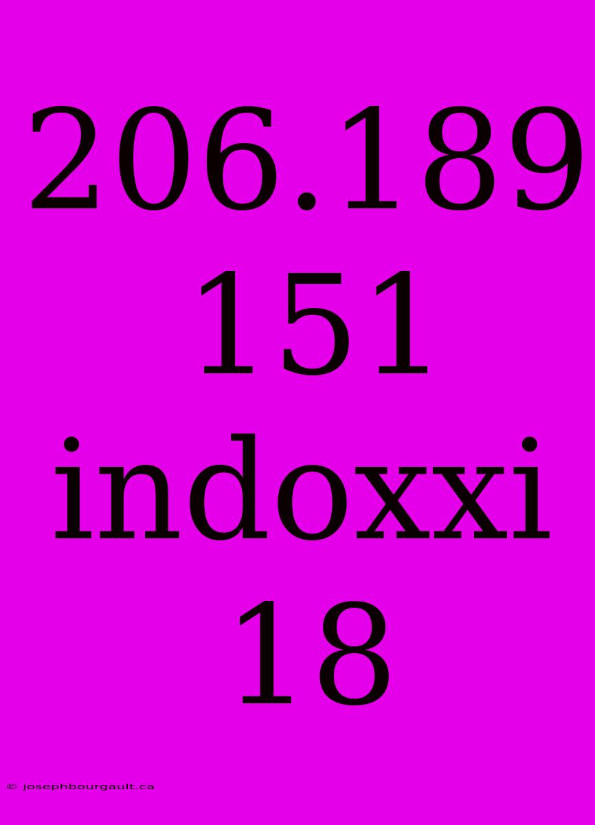 206.189 151 Indoxxi 18