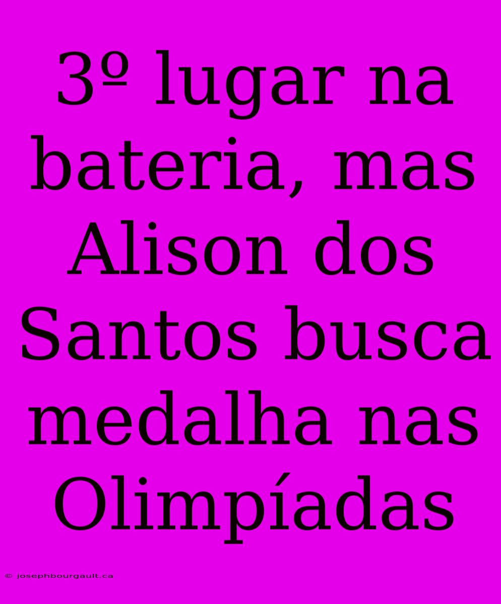 3º Lugar Na Bateria, Mas Alison Dos Santos Busca Medalha Nas Olimpíadas