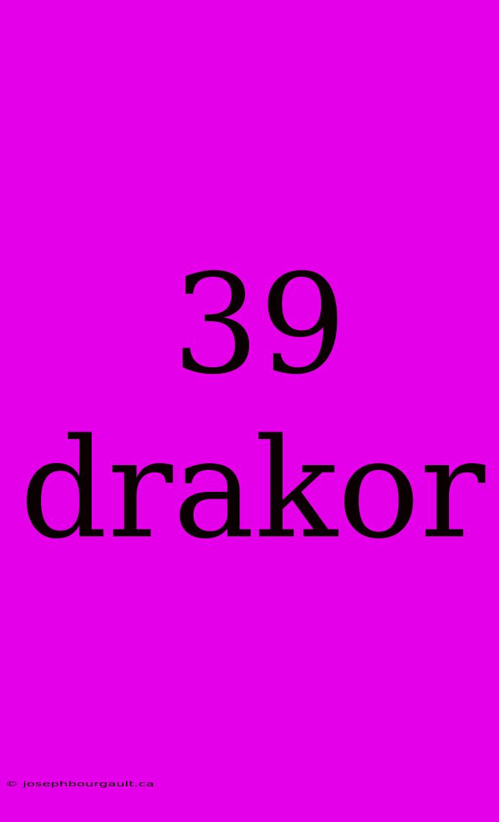 39 Drakor