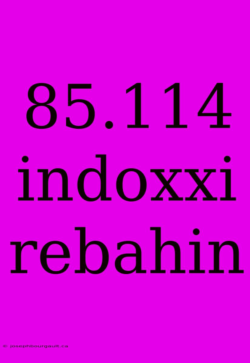 85.114 Indoxxi Rebahin