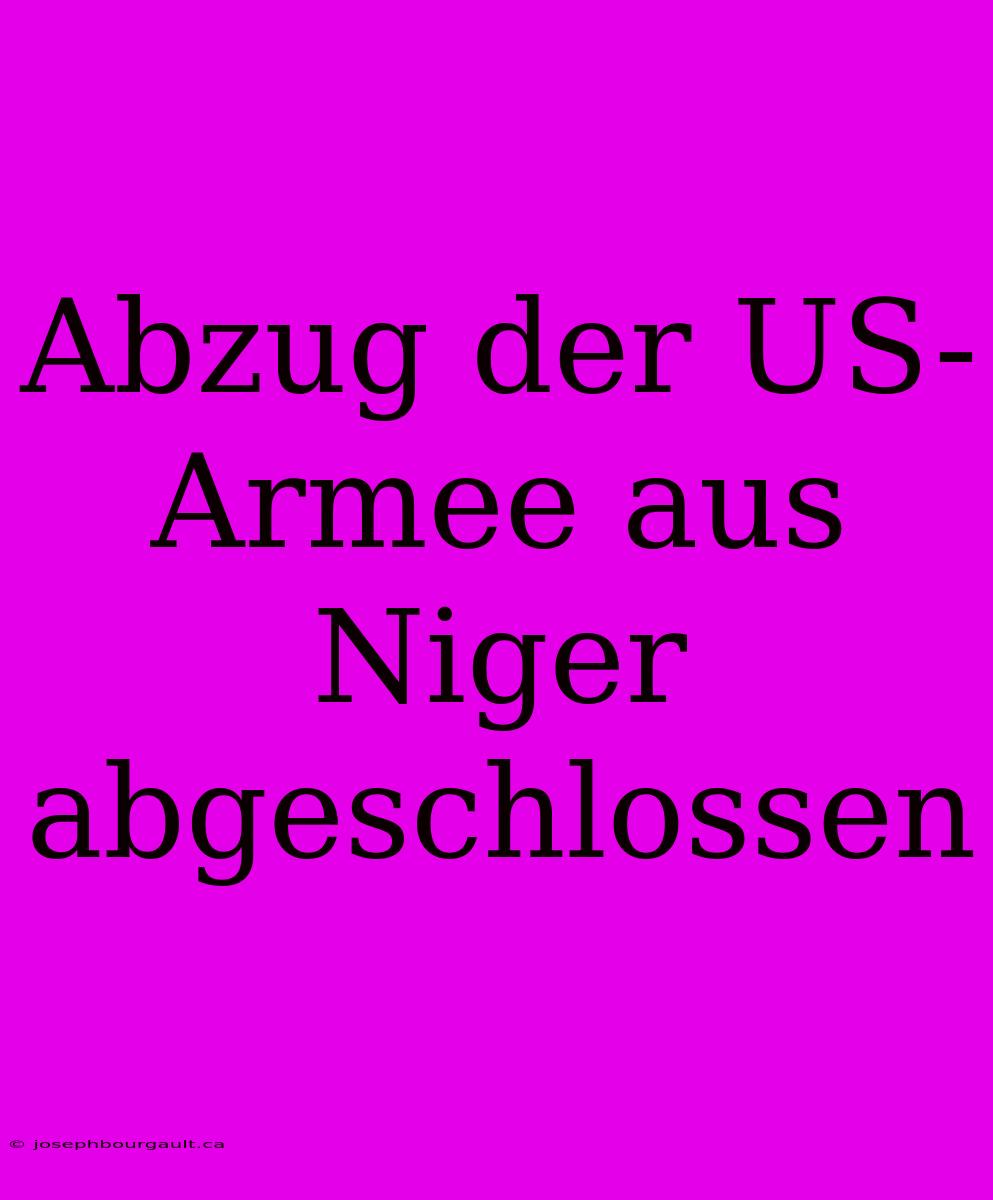 Abzug Der US-Armee Aus Niger Abgeschlossen