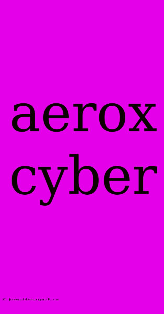 Aerox Cyber