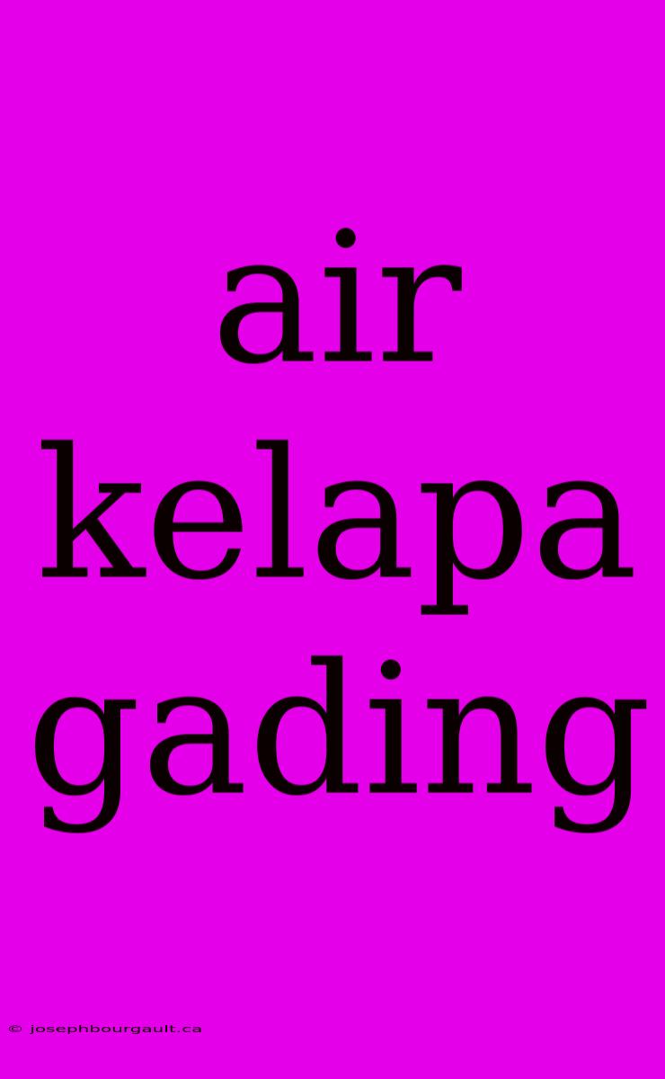 Air Kelapa Gading