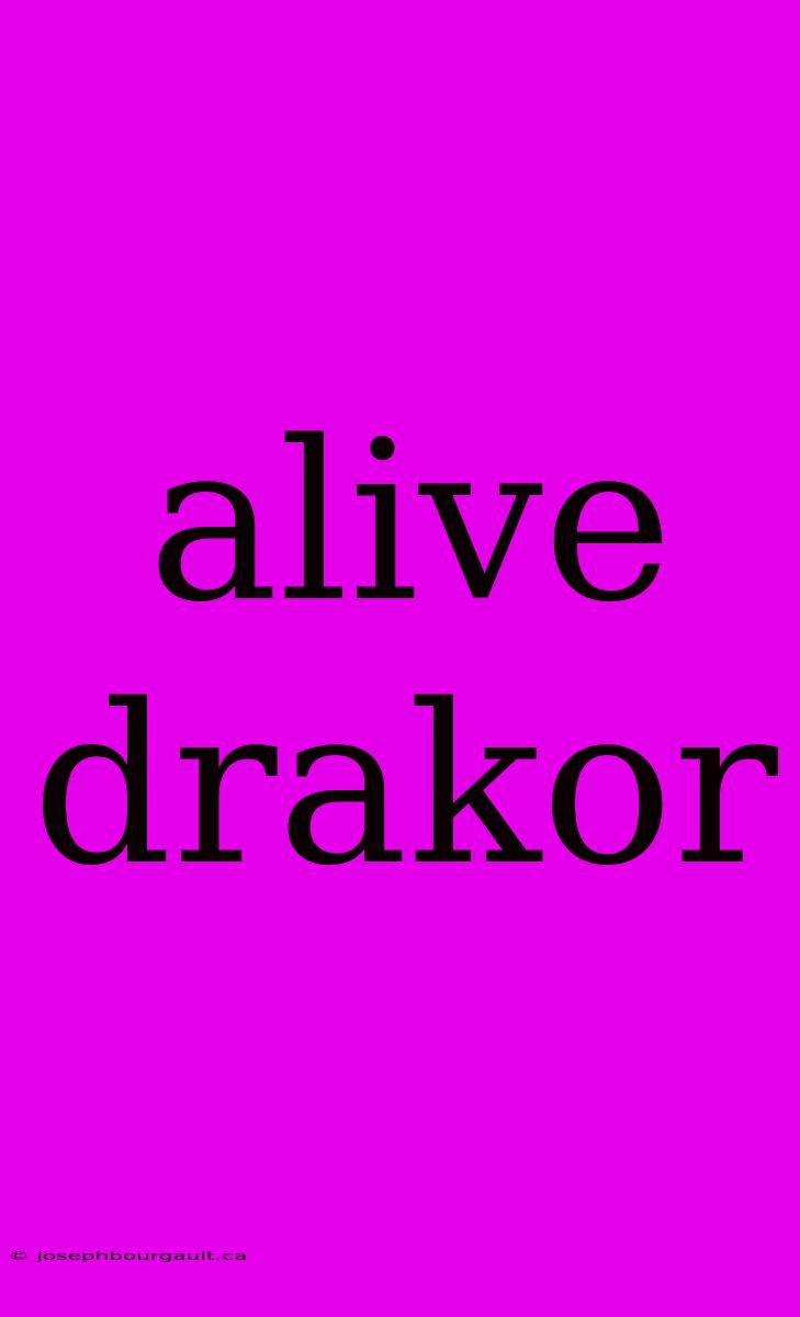 Alive Drakor