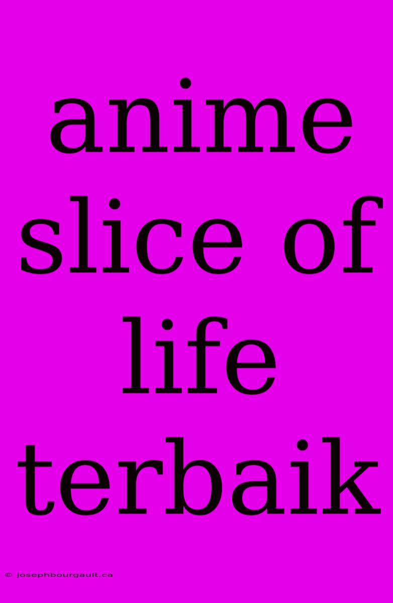 Anime Slice Of Life Terbaik