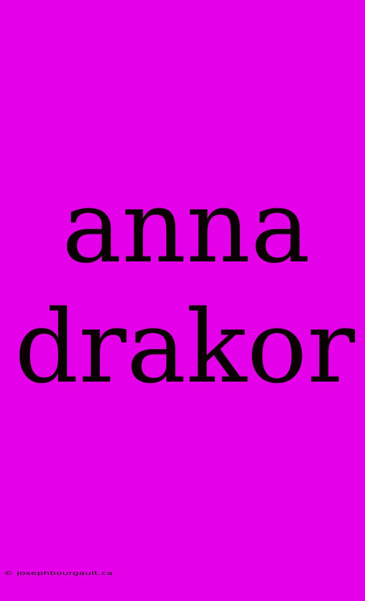 Anna Drakor