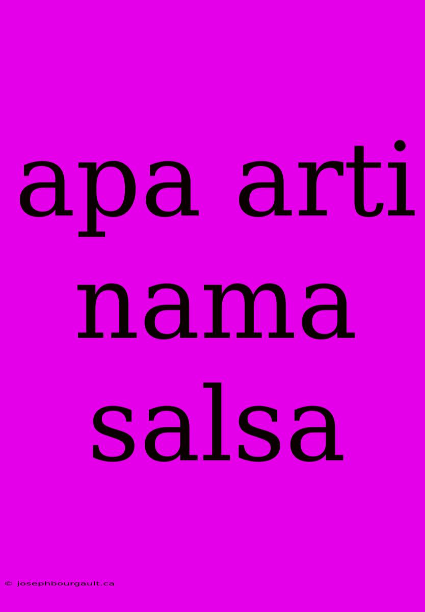 Apa Arti Nama Salsa