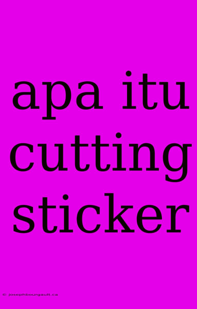 Apa Itu Cutting Sticker