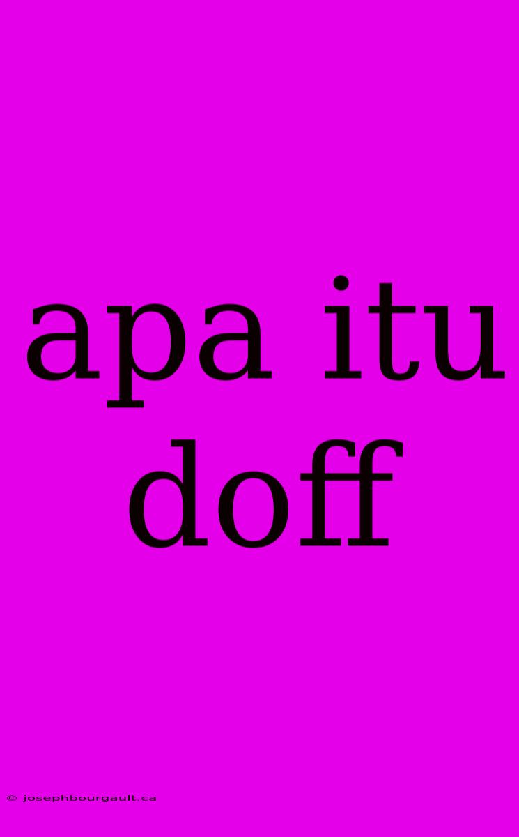 Apa Itu Doff