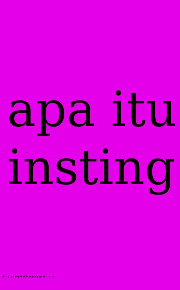 Apa Itu Insting