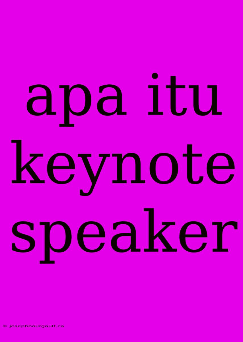 Apa Itu Keynote Speaker