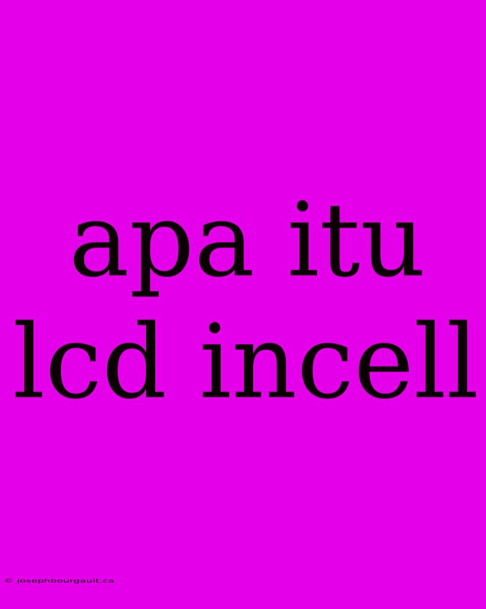 Apa Itu Lcd Incell