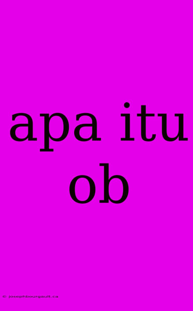 Apa Itu Ob