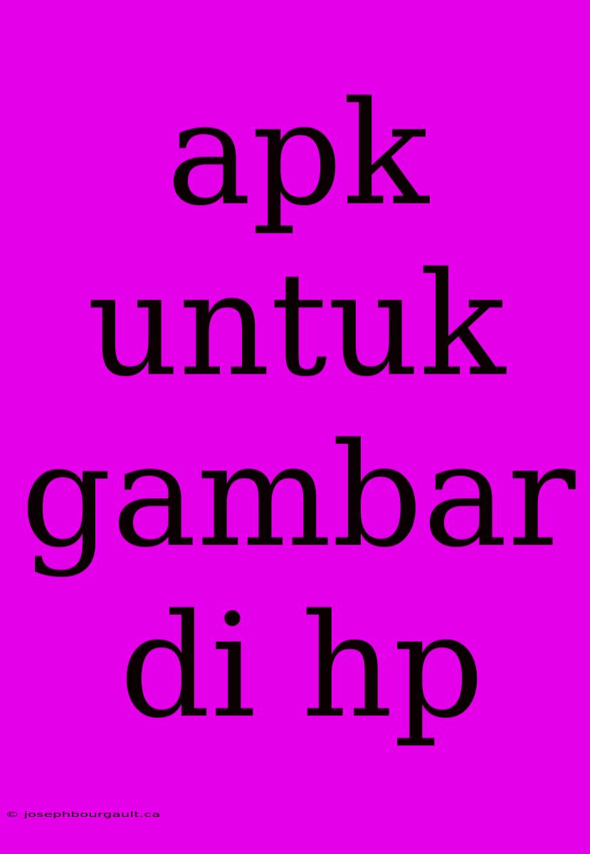 Apk Untuk Gambar Di Hp