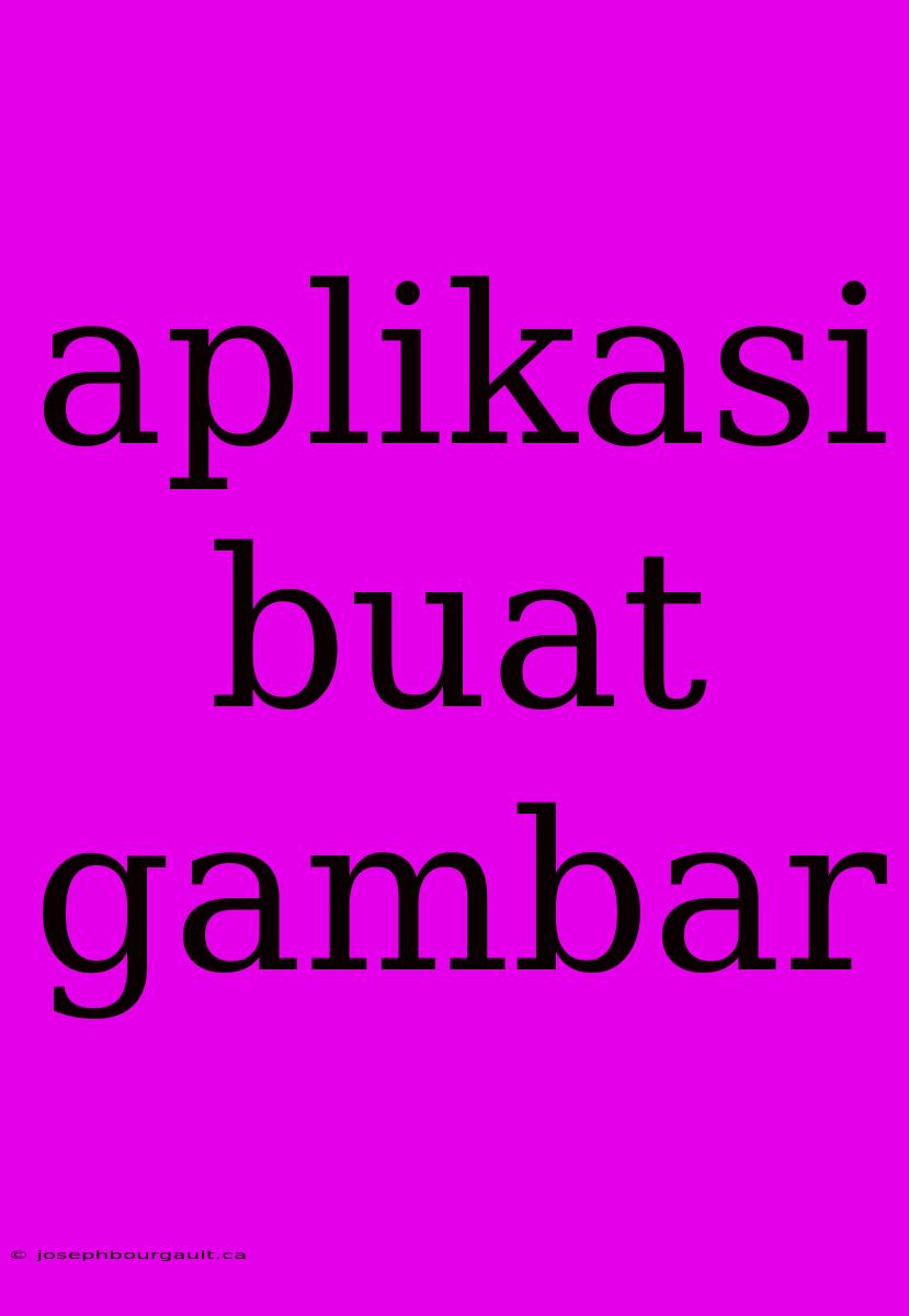 Aplikasi Buat Gambar