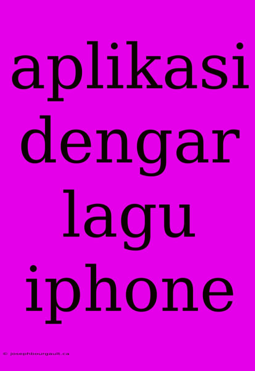 Aplikasi Dengar Lagu Iphone