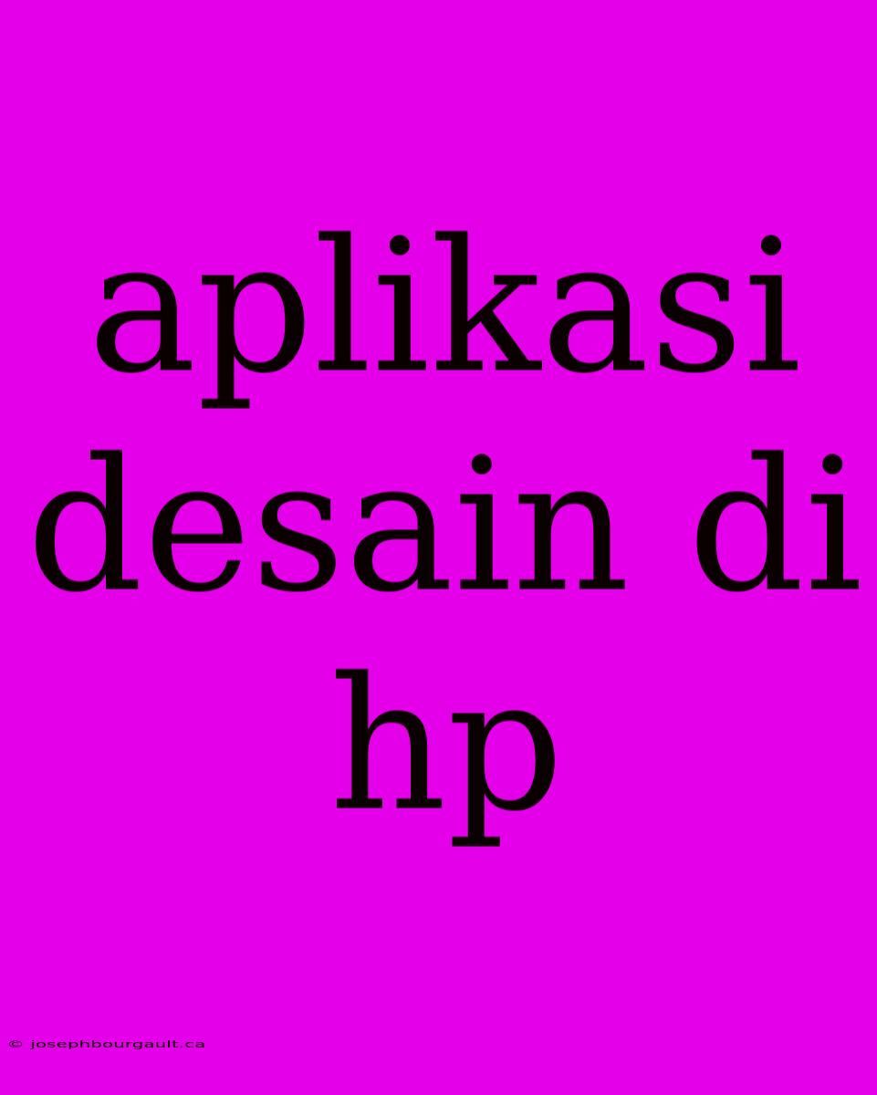 Aplikasi Desain Di Hp