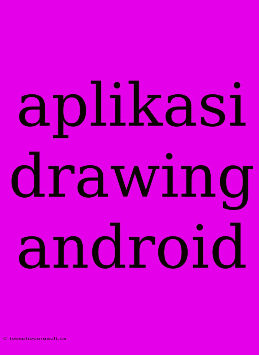 Aplikasi Drawing Android