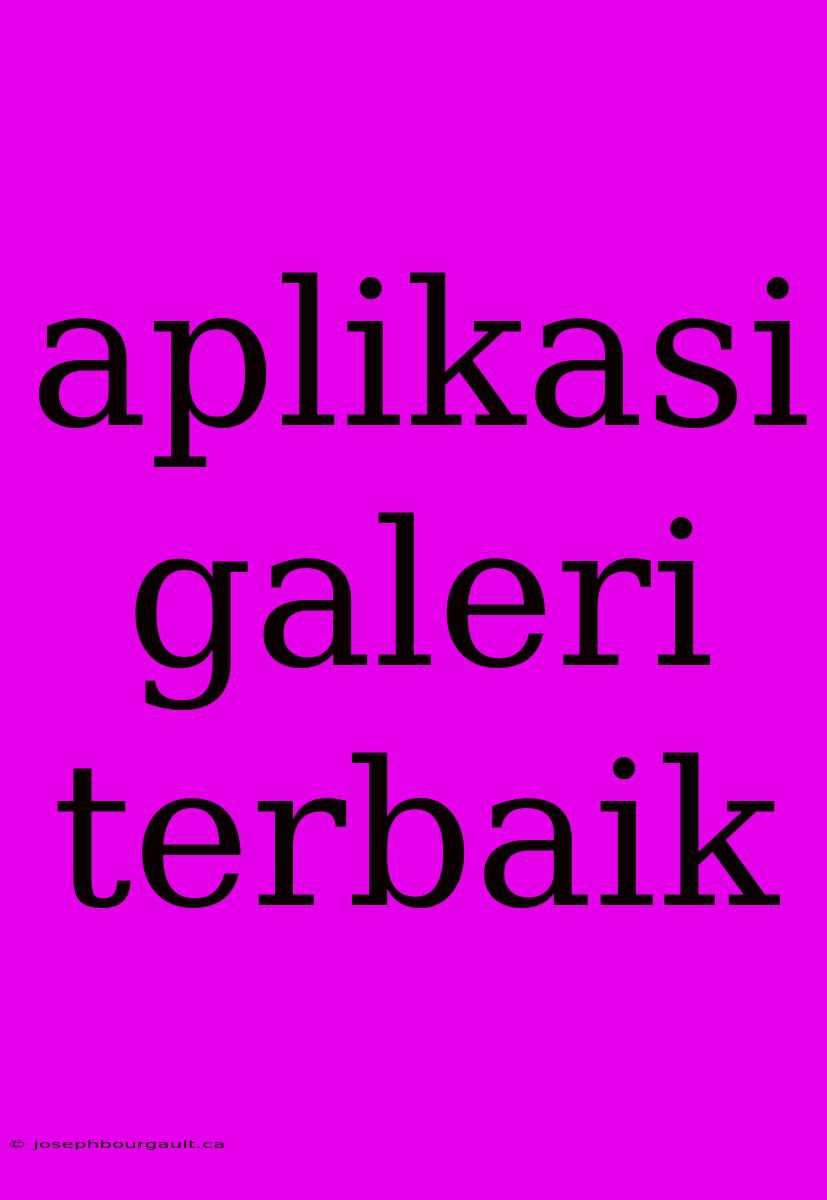 Aplikasi Galeri Terbaik