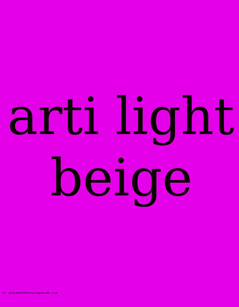 Arti Light Beige