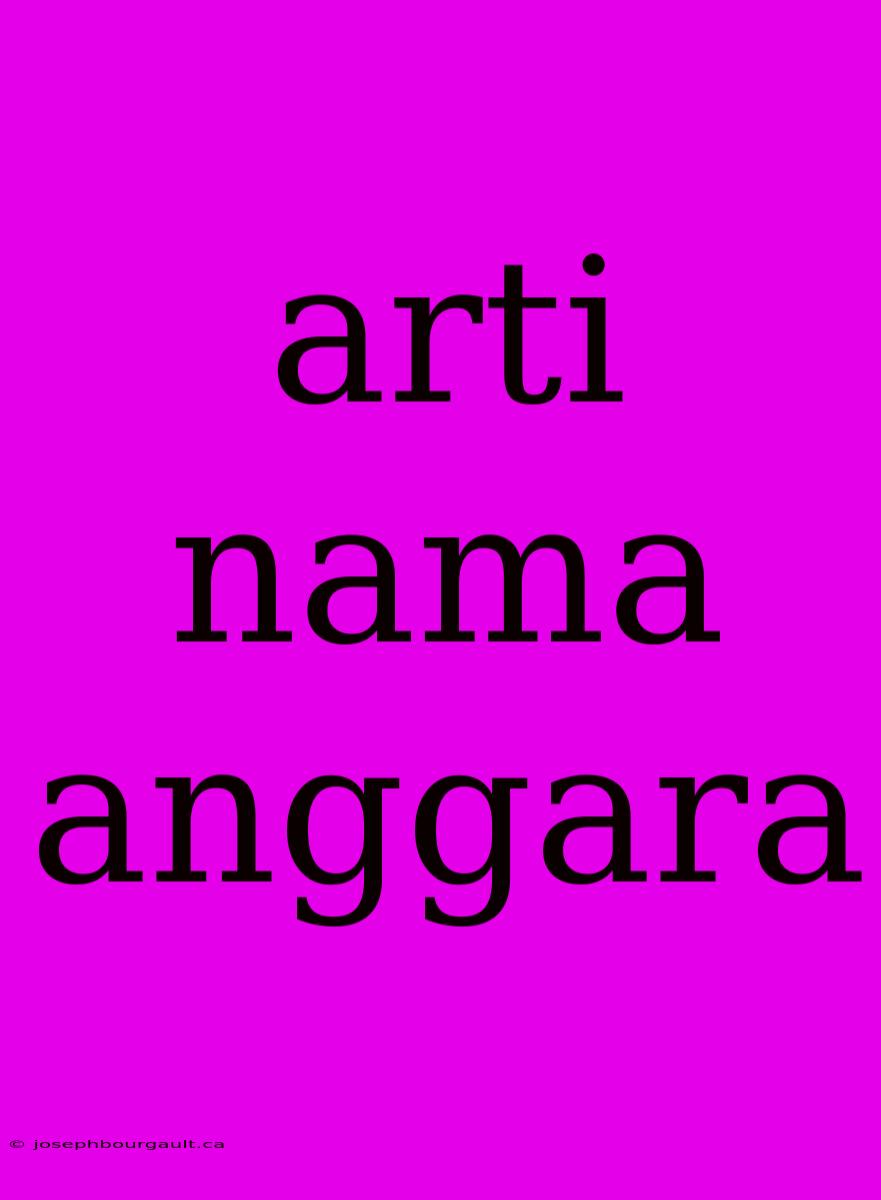 Arti Nama Anggara