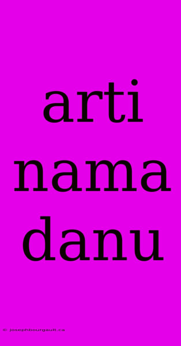 Arti Nama Danu