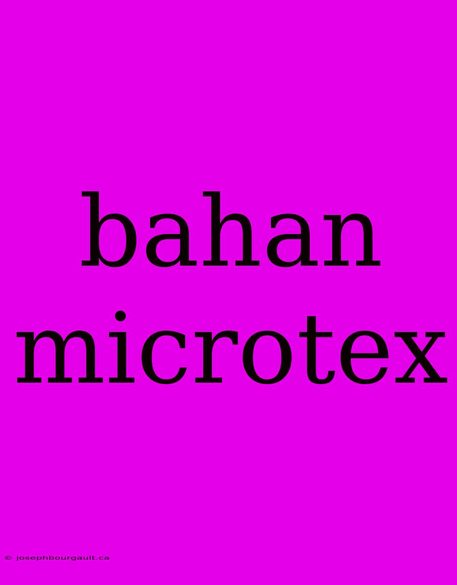 Bahan Microtex