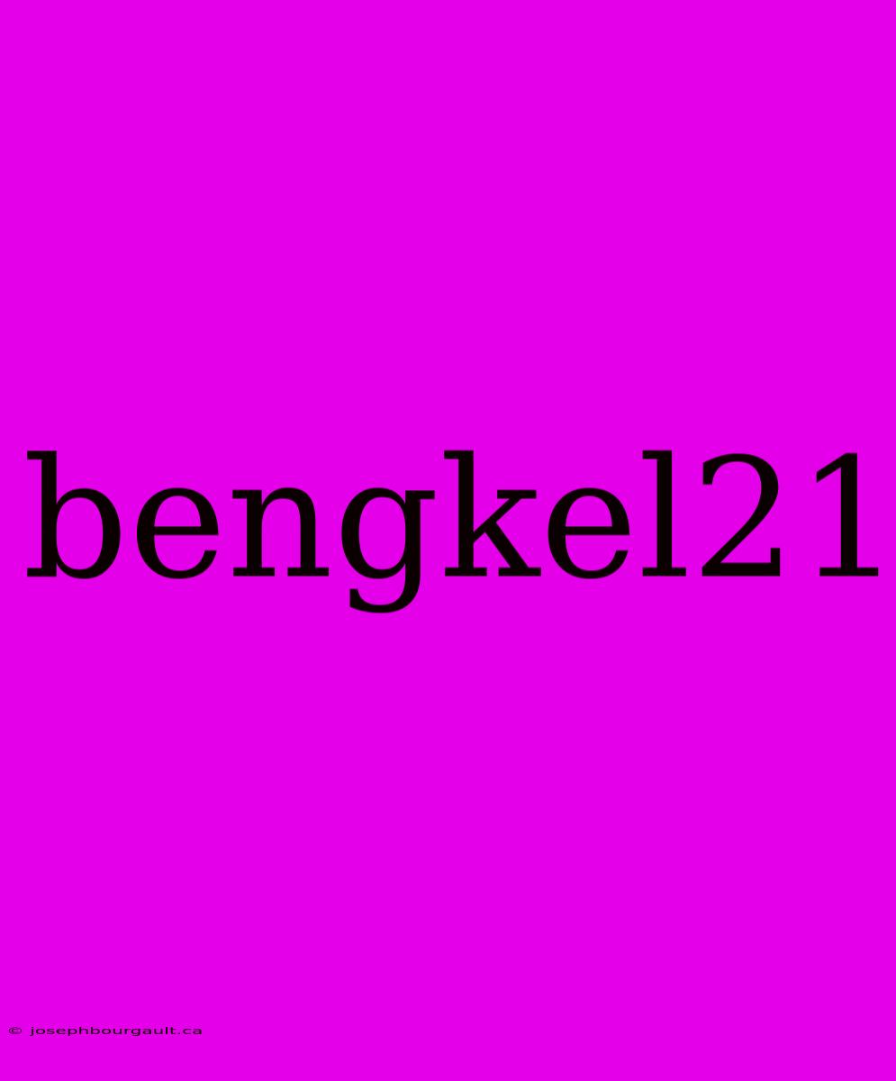 Bengkel21