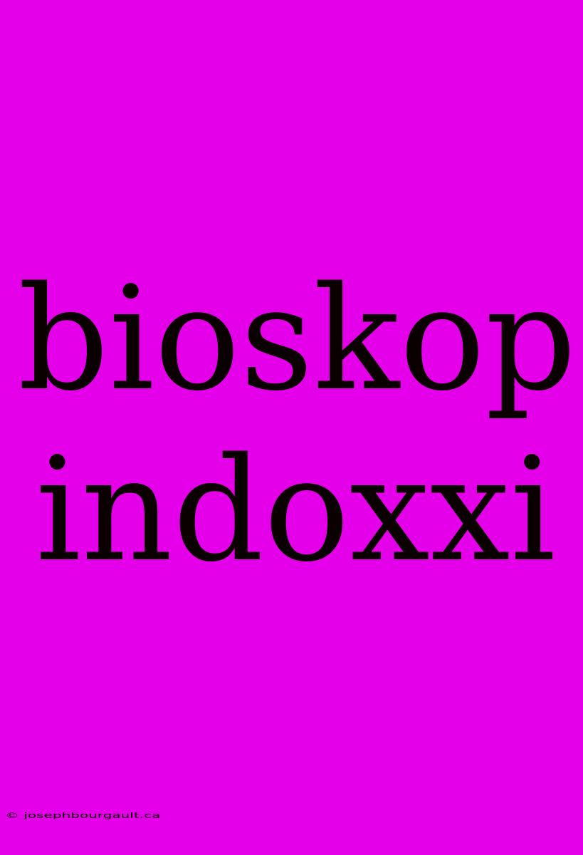 Bioskop Indoxxi