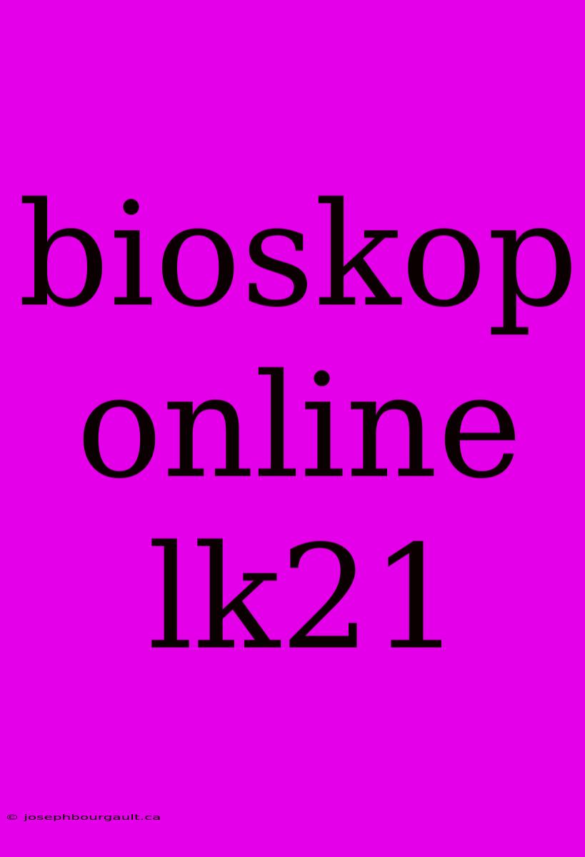 Bioskop Online Lk21