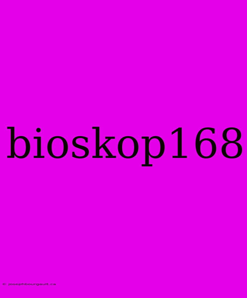 Bioskop168