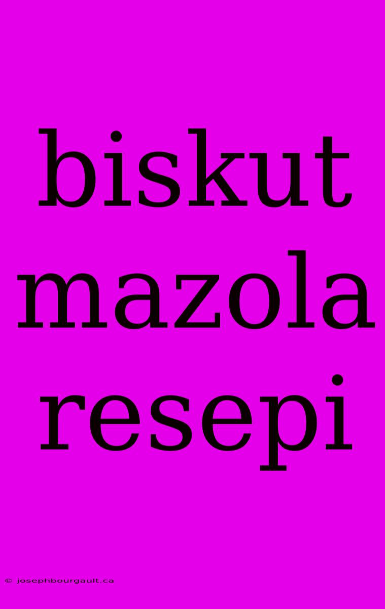 Biskut Mazola Resepi