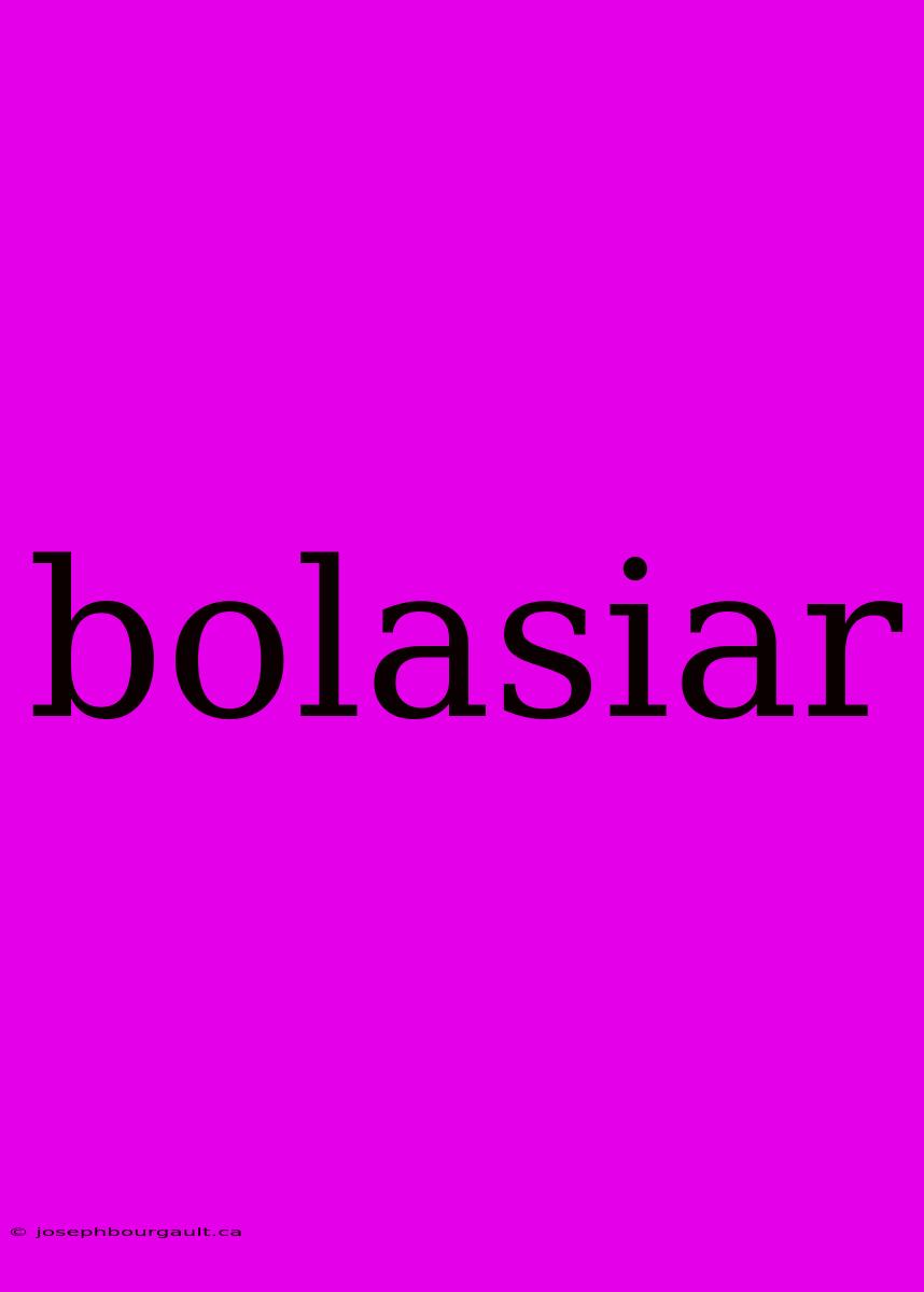 Bolasiar