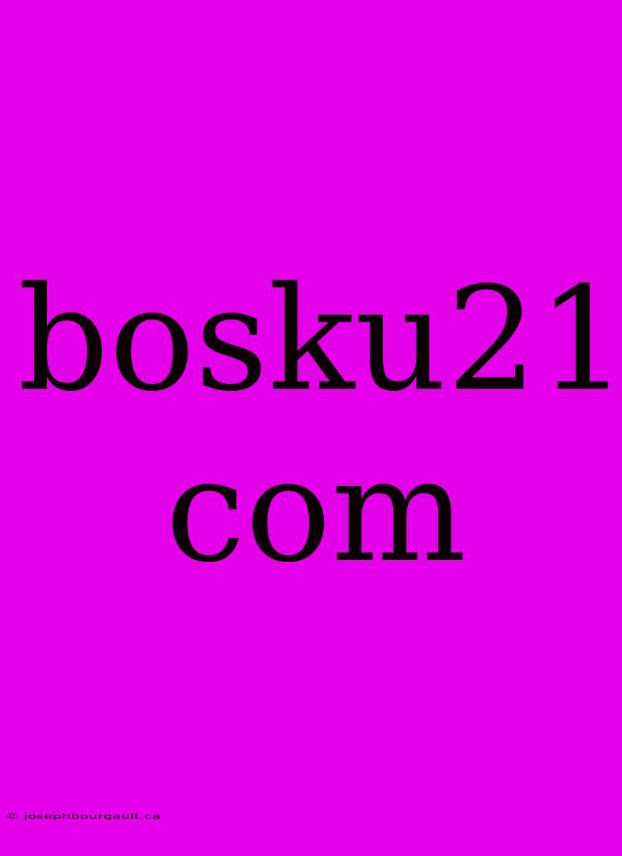 Bosku21 Com