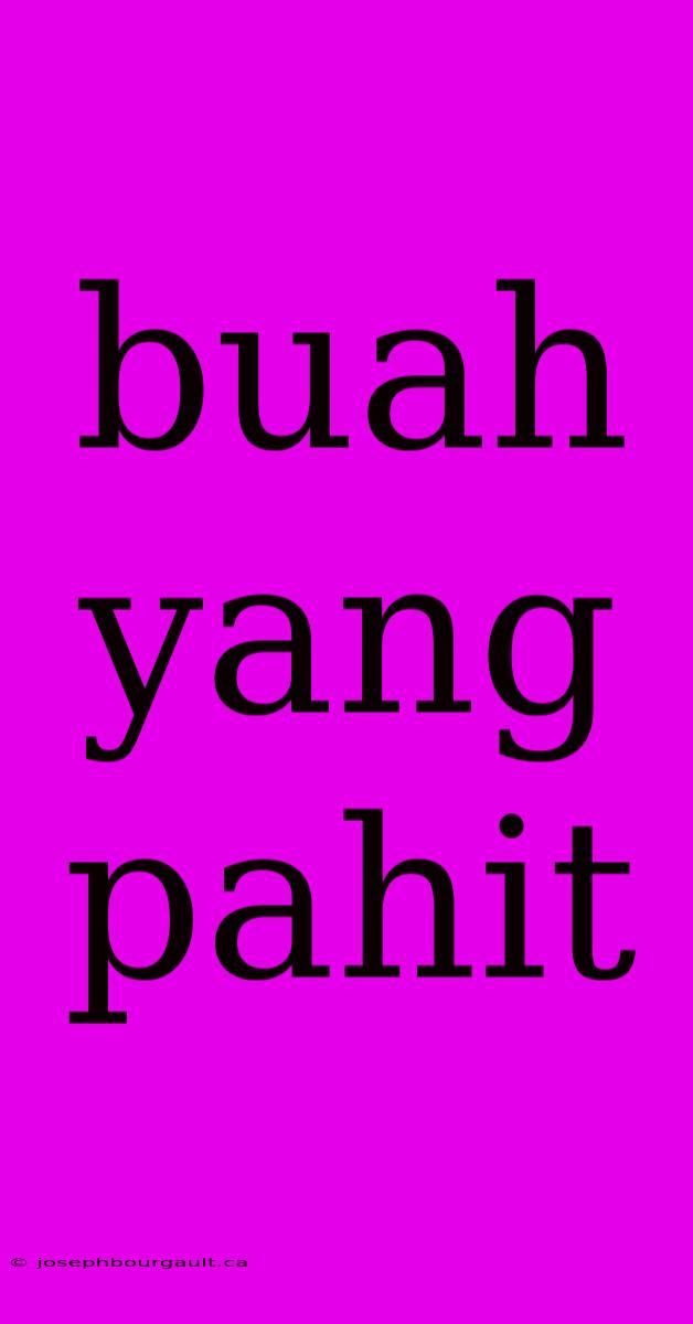 Buah Yang Pahit