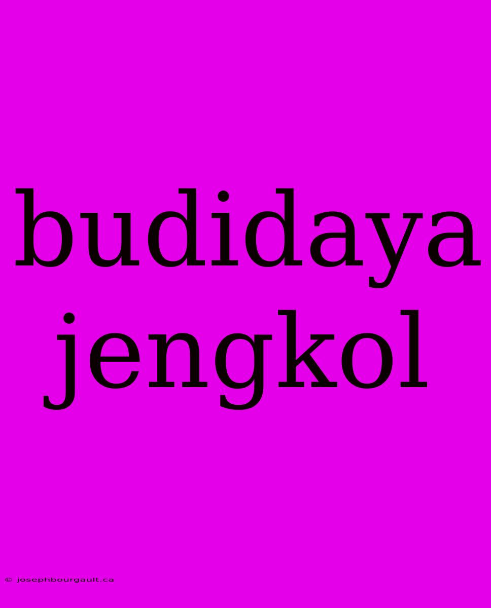 Budidaya Jengkol