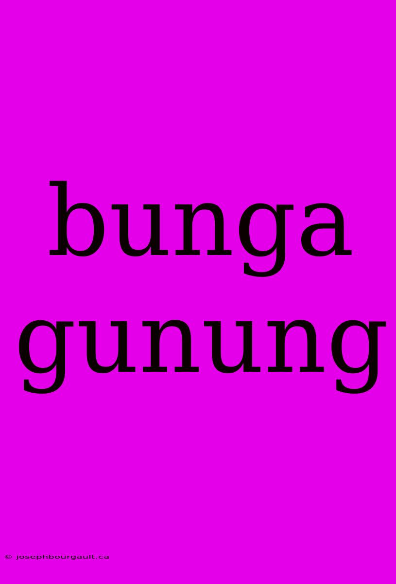 Bunga Gunung