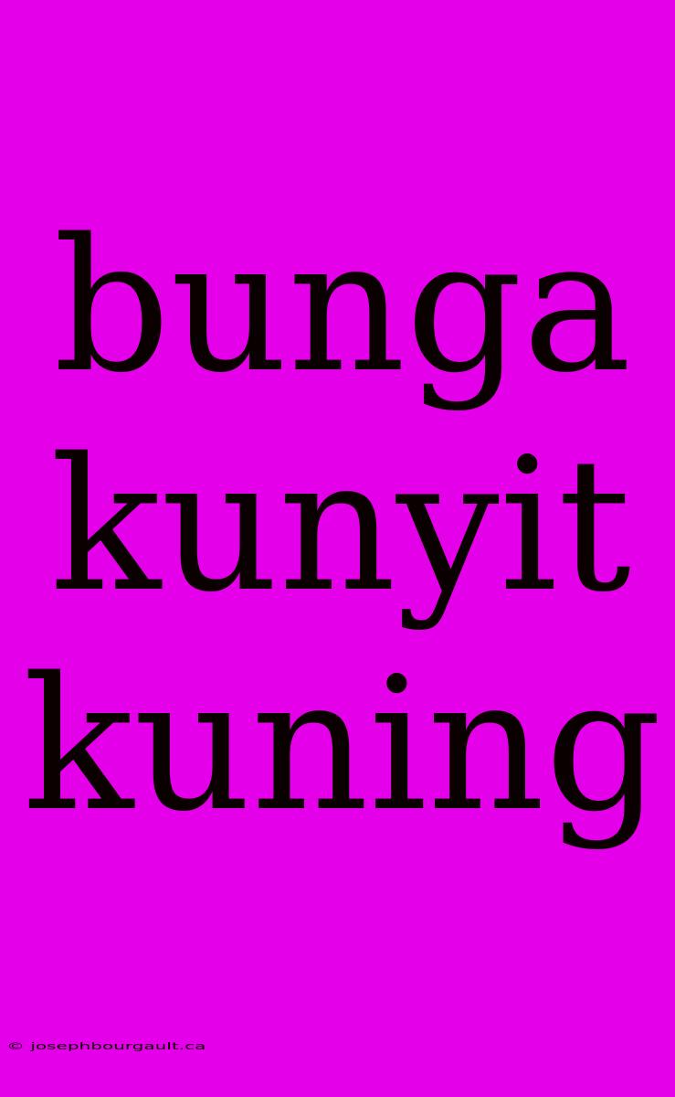 Bunga Kunyit Kuning