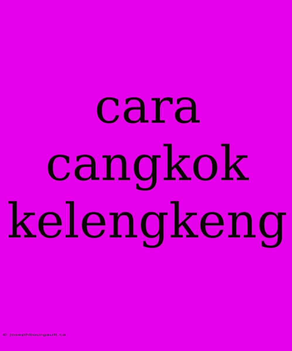 Cara Cangkok Kelengkeng