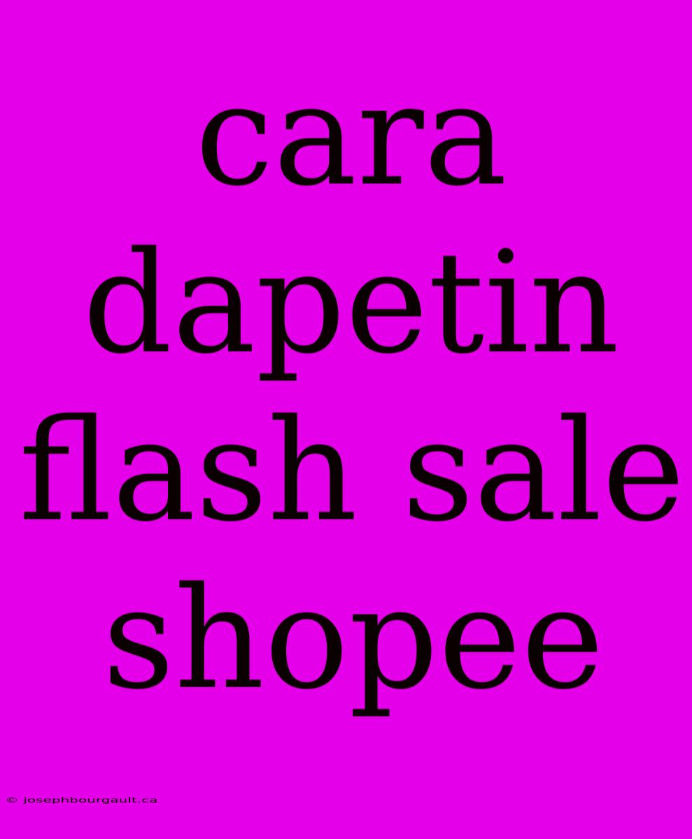 Cara Dapetin Flash Sale Shopee