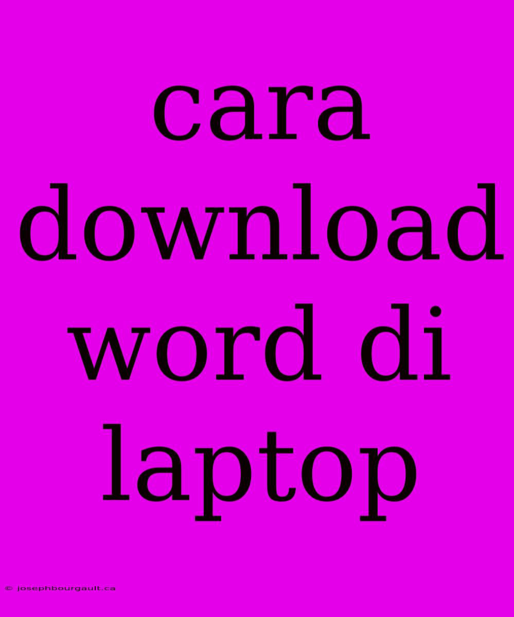 Cara Download Word Di Laptop