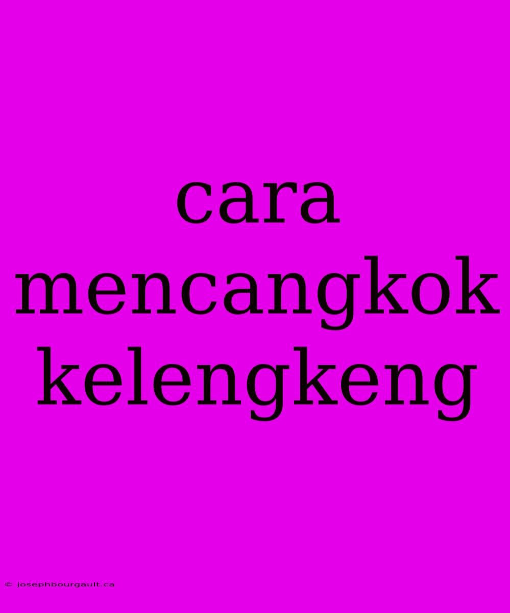 Cara Mencangkok Kelengkeng