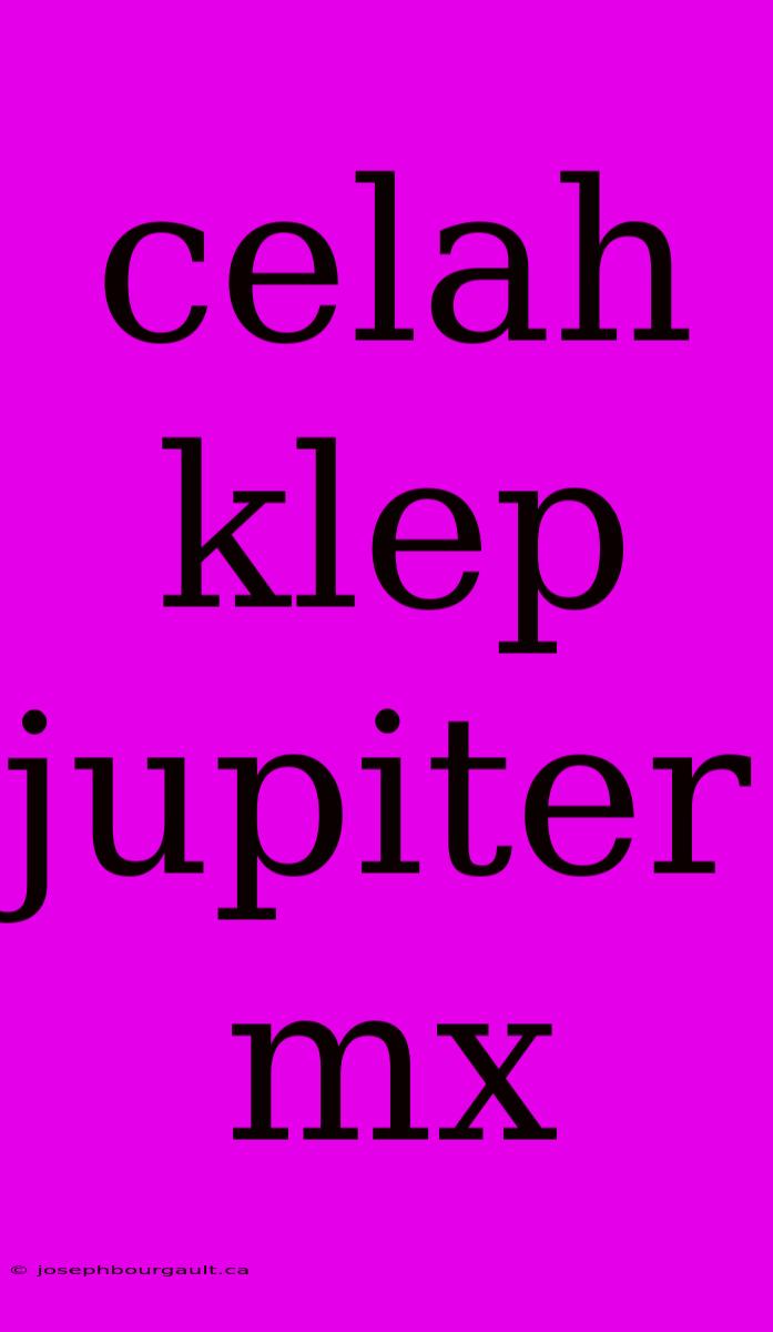 Celah Klep Jupiter Mx