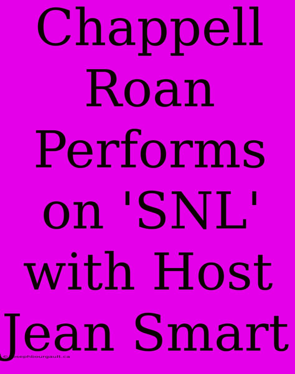 Chappell Roan Performs On 'SNL' With Host Jean Smart