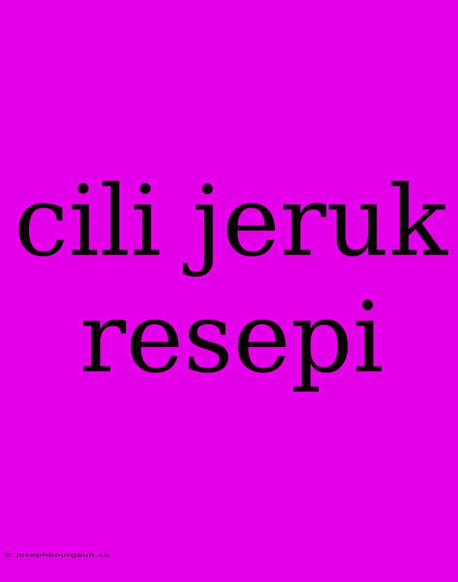 Cili Jeruk Resepi