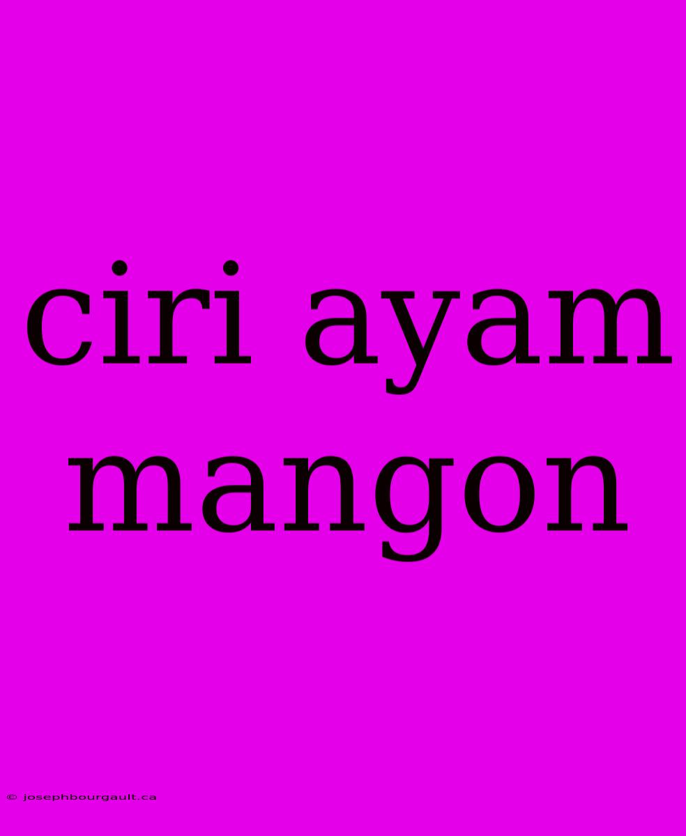 Ciri Ayam Mangon