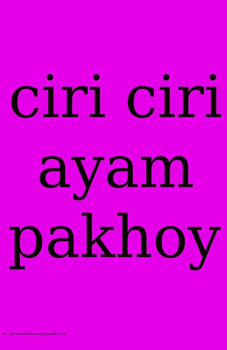 Ciri Ciri Ayam Pakhoy