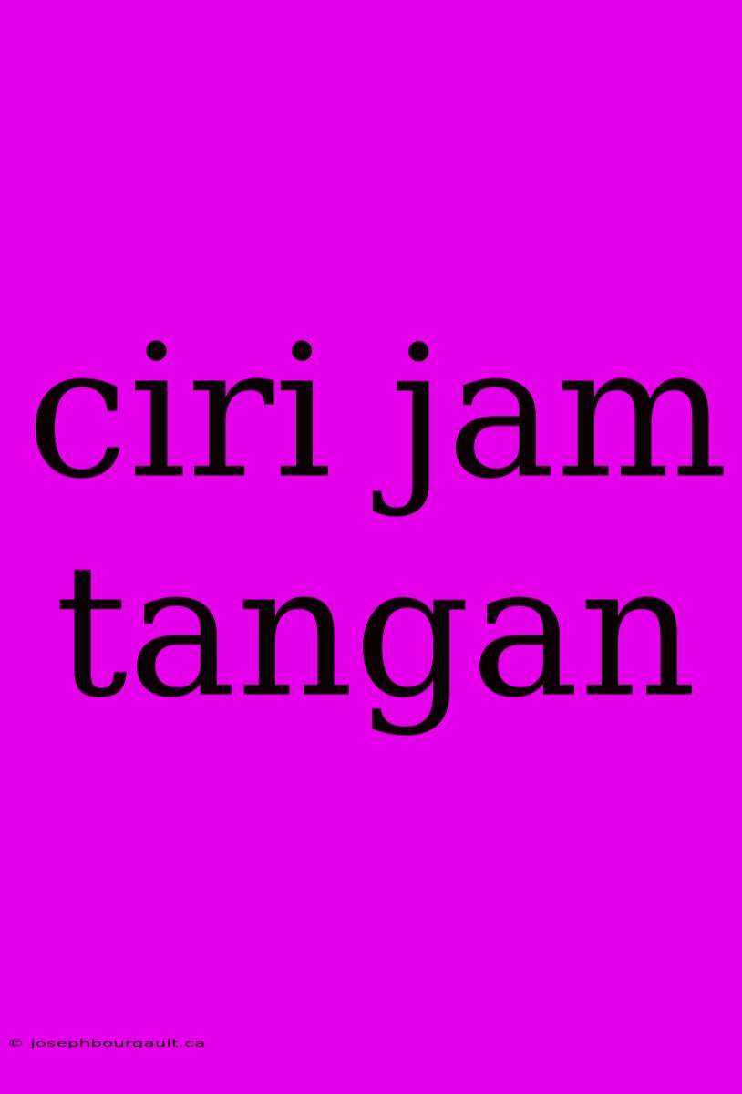 Ciri Jam Tangan